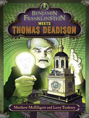 cover image of Benjamin Franklinstein Meets Thomas Deadison